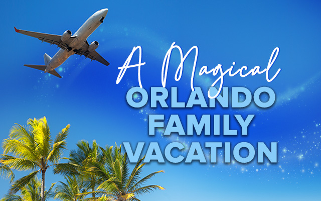 MAGICAL ORLANDO FAMILY VACATION CONTEST RULES